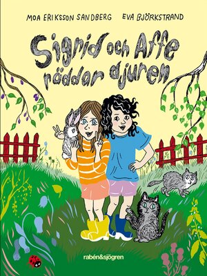 cover image of Sigrid och Affe räddar djuren